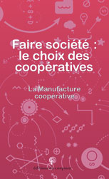 Couverture du livre "Faire société : le choix des coopératives"